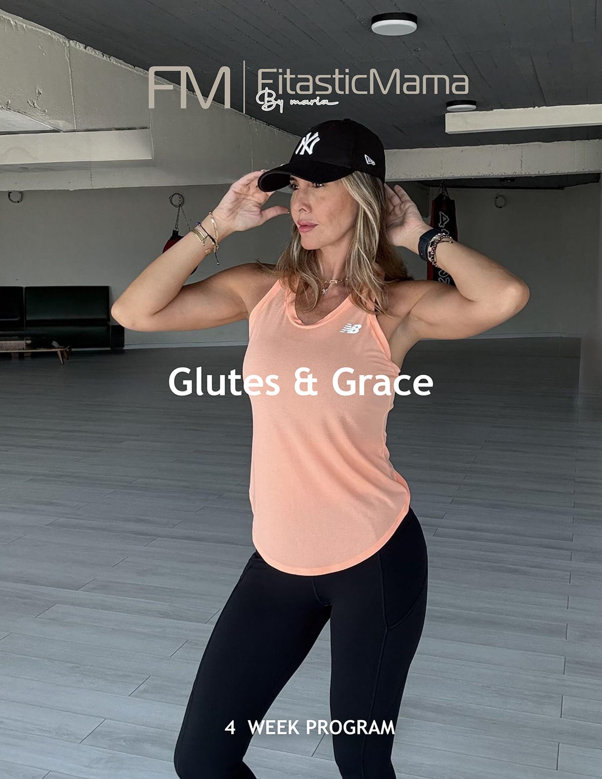 A woman in a peach tank top, black leggings, and black cap poses in a bright gym. The text reads "Glutes & Grace 4 Week Program" by FitasticMama. The gym features large windows, gray floors, and benches in the background.